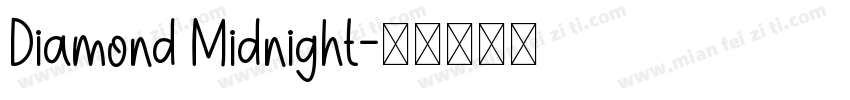 Diamond Midnight字体转换